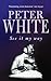See It My Way by Peter White