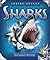 Sharks: Get Up Close to the Oceans' Most Powerful Predators (Inside Access): Get Up Close to the Oceans' Most Powerful Predators (Inside Access)