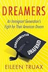 Dreamers: An Immigrant Generation's Fight for Their American Dream