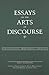 Essays on the Arts of Discourse: Linguistics, Rhetoric, Poetics