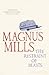 The Restraint of Beasts by Magnus Mills