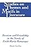 Heroism and Friendship in the Novels of Erich Maria Remarque by Haim Gordon