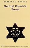Gertrud Kolmar's Prose (Studies in German Jewish History)