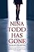 Nina Todd Has Gone