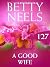 A Good Wife by Betty Neels A Good Wife by Betty Neels