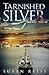 Tarnished Silver by Susan  Reiss