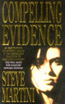 Compelling Evidence Paul Madriani 1 By Steve Martini