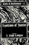 Horizons of Justice (Critic of Institutions)