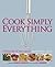 Cook Simply Everything