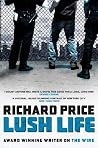 Lush Life Book cover for Lush Life