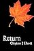Return by Clayton J. Elliott Return by Clayton J. Elliott