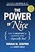The Power of Nice by Ronald M. Shapiro