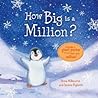 How Big is a Million ? by Anna Milbourne