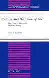 Culture and the Literary Text: The Case of Flaubert's "Madame Bovary (American University Studies)