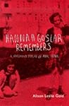 Hannah Goslar Remembers