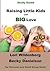 Raising Little Kids with Bi...