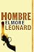 Hombre by Elmore Leonard Hombre by Elmore Leonard
