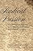 Radical Passion: Ottilie Assing's Reports from America and Letters to Frederick Douglass