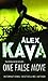 One False Move by Alex Kava