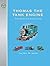 Thomas the Tank Engine by W. Awdry Thomas the Tank Engine by W. Awdry