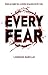 Every Fear by Rick Mofina