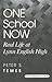 One School Now by Peter S. Temes