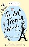 The Art of French Kissing by Kristin Harmel