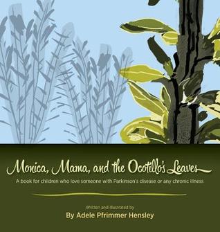 Monica, Mama, and the Ocotillo's Leaves (Hardcover)
