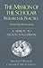 The Mission of the Scholar: Research and Practice – A Tribute to Nelson Haggerson (Counterpoints)