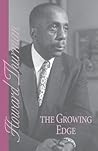 The Growing Edge by Howard Thurman