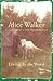 Alice Walker by Alice Walker
