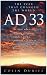 AD 33 by Colin Duriez AD 33 by Colin Duriez