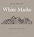 White Masks by Elias Khoury