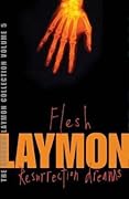 The Richard Laymon Collection, Volume 5: Flesh / Resurrection Dreams