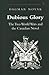 Dubious Glory: The Two World Wars and the Canadian Novel (Studies of World Literature in English)