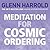 Meditation for Cosmic Ordering