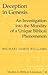 Deception in Genesis: An Investigation into the Morality of a Unique Biblical Phenomenon (Studies in Biblical Literature)