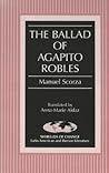 The Ballad of Agapito Robles