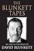 The Blunkett Tapes: My Life...