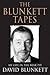The Blunkett Tapes by David Blunkett