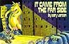 It Came from The Far Side by Gary Larson