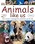 Animals Like Us