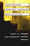 Spatializing Literacy Research and Practice (New Literacies and Digital Epistemologies)