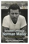 Selected Letters of Norman Mailer