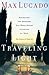 Traveling Light by Max Lucado