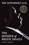 The Murder of Biggie Smalls