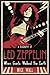 When Giants Walked the Earth: A Biography of Led Zeppelin