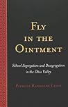 Fly in the Ointment: School Segregation and Desegregation in the Ohio Valley