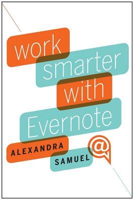 Work Smarter with Evernote (Kindle Edition)