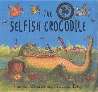 The Selfish Crocodile
